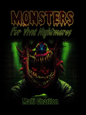 cover image of Monsters for Vivid Nightmares